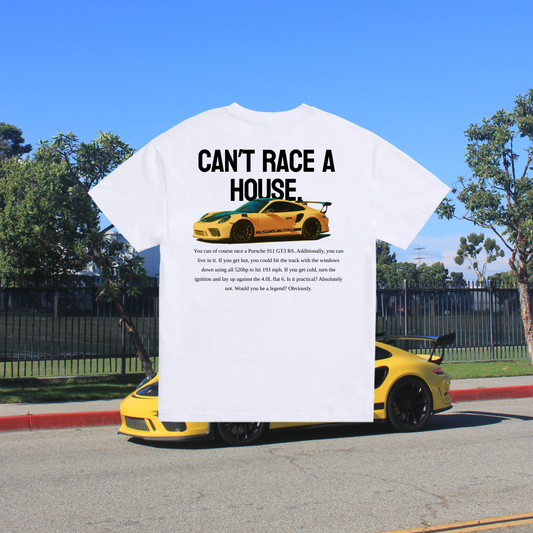 Can't Race a House